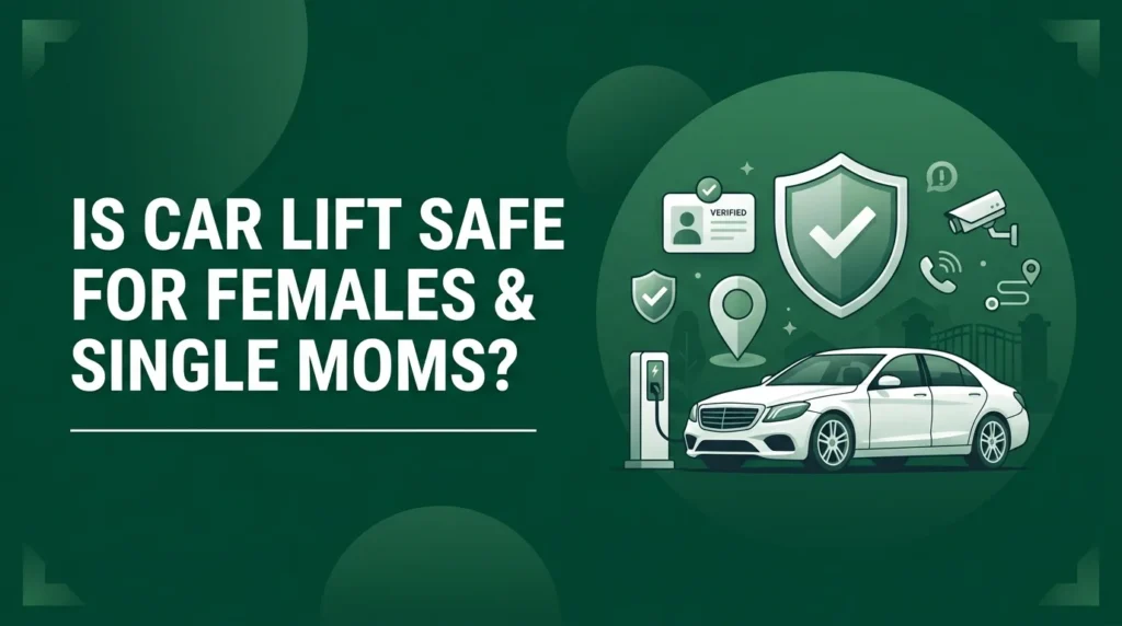 Is Car Lift Safe for Females for Single Moms